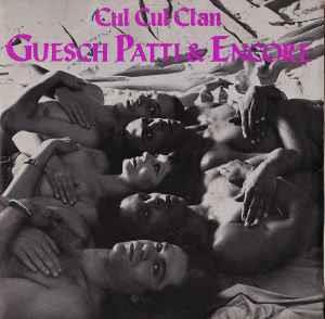Guesch Patti & Encore: Cul Cul Clan - Vinile 7''