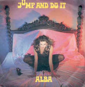 Jump And Do It - Vinile 7'' di Alba