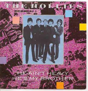 He Ain't Heavy, He's My Brother - Vinile 7'' di Hollies