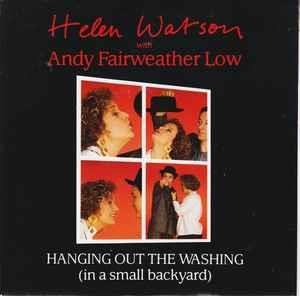 Helen Watson With Andy Fairweather-Low: Hanging Out The Washing (In A Small Backyard) - Vinile 7''