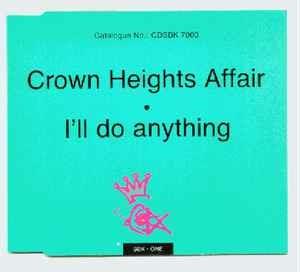 I'll Do Anything - CD Audio di Crown Heights Affair