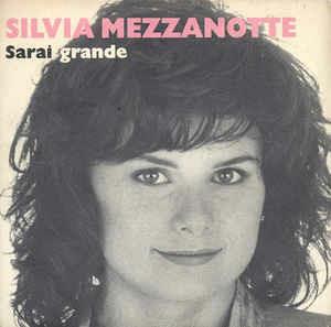 Sarai Grande - Vinile 7'' di Silvia Mezzanotte