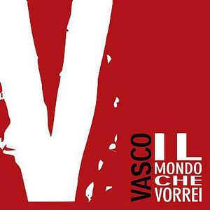 Il Mondo Che Vorrei - Vinile 7'' di Vasco Rossi