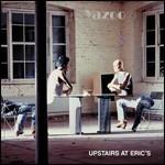 Upstairs at Eric's - CD Audio di Yazoo