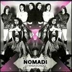 Io vagabondo - CD Audio di I Nomadi