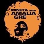 Minuta versus Amalia Grè