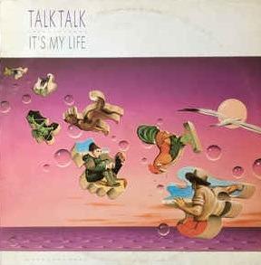 It's My Life - Vinile LP di Talk Talk