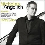 Concerto per pianoforte - Klavierstücke op.75 - CD Audio di Johannes Brahms,Paavo Järvi,Radio Symphony Orchestra Francoforte,Nicholas Angelich