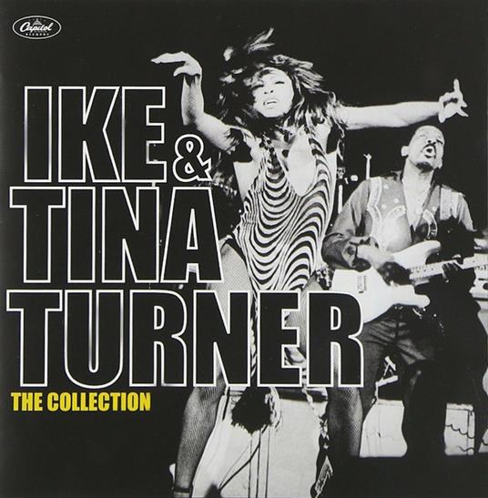 The Collection - CD Audio di Ike & Tina Turner