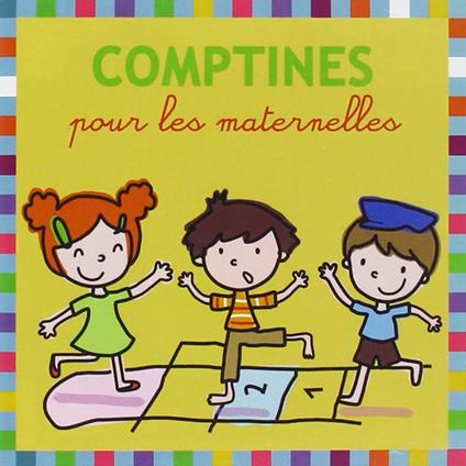 Comptines. Pour Les Maternelles - CD Audio