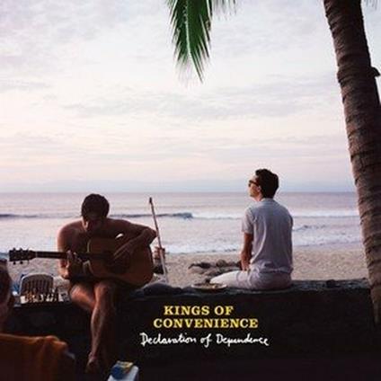 Declaration of Dependence - CD Audio di Kings of Convenience