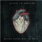 Black Give Way to Blue - CD Audio di Alice in Chains