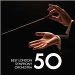 50 Best London Symphony Orchestra - CD Audio di London Symphony Orchestra