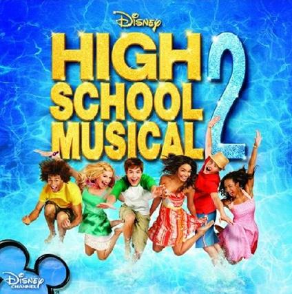 High School Musical 2 (Colonna sonora) - CD Audio