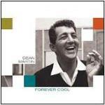 Forever Cool - CD Audio di Dean Martin