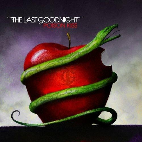 Poison Kiss - CD Audio di Last Goodnight