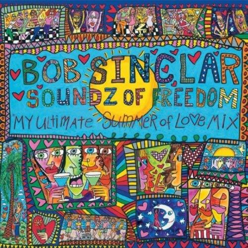 Soundz Of Freedom - CD Audio di Bob Sinclar