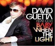 Baby When the Light - CD Audio Singolo di David Guetta