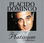 The Platinum Collection: Placido Domingo - CD Audio di Placido Domingo