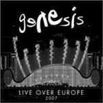 Live Over Europe 2007 - CD Audio di Genesis