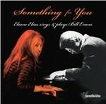 Something for You. Eliane Elias sings & plays Bill Evans