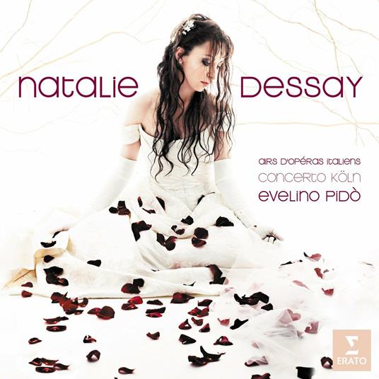 Airs D'operas Italiens - CD Audio di Natalie Dessay
