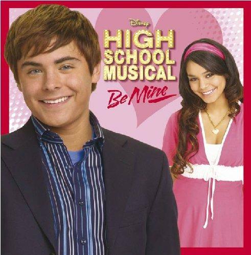 High School Musical. Be Mine (Colonna sonora) - CD Audio Singolo