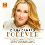 Forever. Unforgettable Songs from Vienna, Broadway & Hollywood