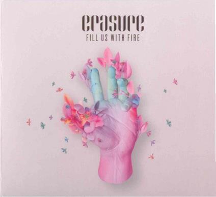 Fill Us with Fire - CD Audio Singolo di Erasure