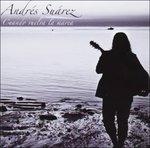 Cuando Vuelva La Marea - CD Audio di Andres Suarez