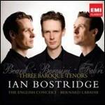 Three Baroque Tenors - CD Audio di Ian Bostridge