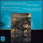 Sogno di una notte di mezza estate (A Midsummer Night's Dream) - CD Audio di Felix Mendelssohn-Bartholdy,John Nelson,Joyce Di Donato,Rebecca Evans,Ensemble Orchestral de Paris