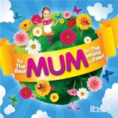 Best Mum in the World - CD Audio