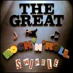The Great Rock'n'Roll Swindle (Remaster 2010) - CD Audio di Sex Pistols
