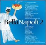 Bella Napoli 2 - CD Audio