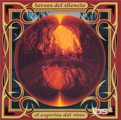 El Espiritu Del Vino - CD Audio di Heroes del Silencio