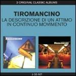 La descrizione di un attimo - In continuo movimento - CD Audio di Tiromancino