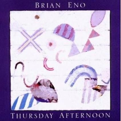 Thursday Afternoon - CD Audio di Brian Eno