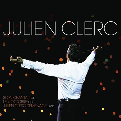 Si On Chantait - Le 4 Octobre - J - CD Audio di Julien Clerc