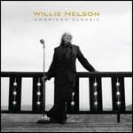 American Classic - CD Audio di Willie Nelson
