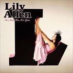 It's Not Me It's You - CD Audio di Lily Allen