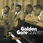 Platinum Collection - CD Audio di Golden Gate Quartet