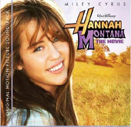 Hannah Montana. The Movie (Colonna sonora) - CD Audio