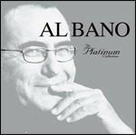 The Platinum Collection: Al Bano - CD Audio di Al Bano