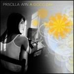 A Good Day - CD Audio di Priscilla Ahn