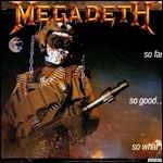 So Far, so Good... so What! - Vinile LP di Megadeth