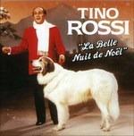 La Belle Nuit De Noel - CD Audio di Tino Rossi