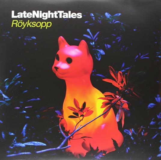 Late Night Tales - Vinile LP di Röyksopp