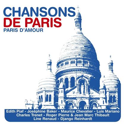 Chansons De Paris: Paris D''Amour - CD Audio