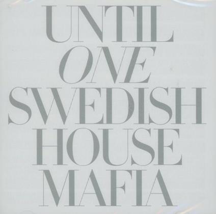 Until One Jewel - CD Audio di Swedish House Mafia